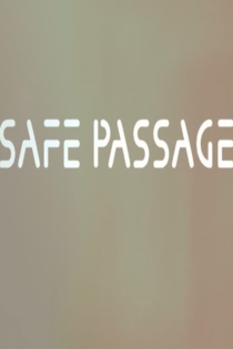 Safe Passage
