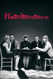 Pistolteatern 1964-1967