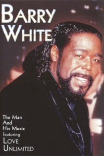Barry White: The Man and His Music