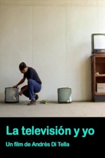 La televisión y yo (Apuntes para un film sobre la T.V.)