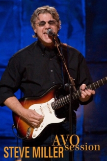 The Steve Miller Band: AVO Session Basel 2012