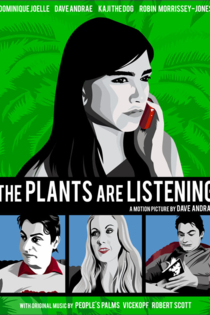 The Plants Are Listening
