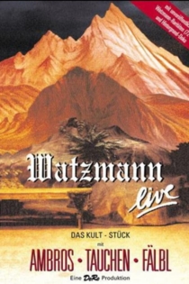 Der Watzmann ruft