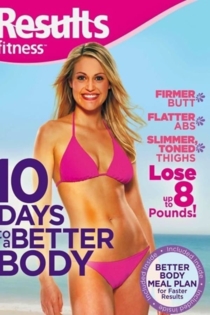 Results Fitness: 10 Days to a Better Body
