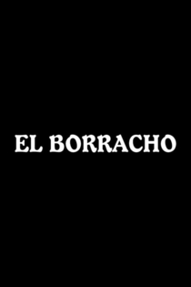 El borracho