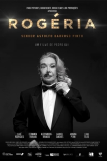 Rogéria, Senhor Astolfo Barroso Pinto