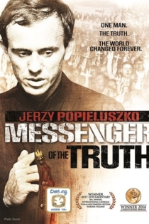 Jerzy Popieluszko: Messenger of the Truth