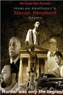 Harlan Kentucky's Manzo Shepherd Story