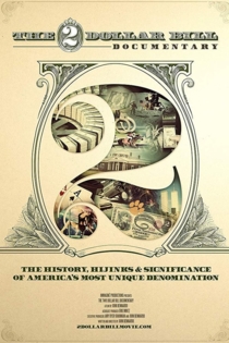 The Two Dollar Bill Documentary
