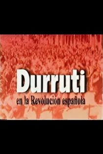 Durruti en la revolución española