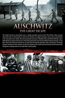Auschwitz: The Great Escape