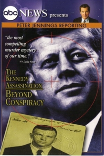 Peter Jennings Reporting The Kennedy Assassination - Beyond Conspiracy