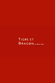 Tigre et Dragon, en 1 minute