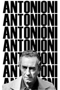 Michelangelo Antonioni storia di un autore