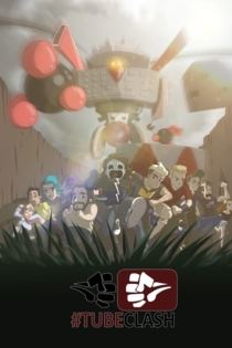 TubeClash - The Movie