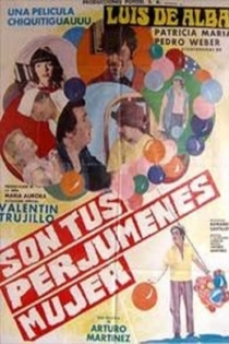 Son tus perjúmenes mujer