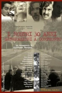 I nostri trent'anni - Generazioni a confronto