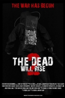 The Dead Will Rise 2