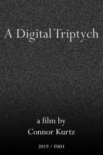 A Digital Triptych