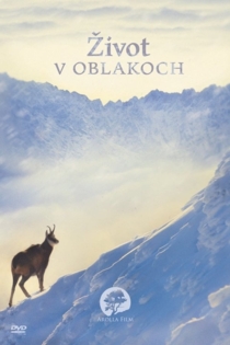 Tajomné Karpaty - Život v oblakoch