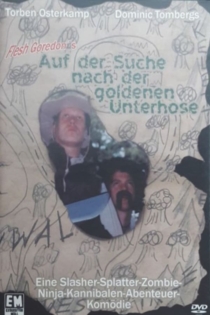 Auf der Suche nach der goldenen Unterhose