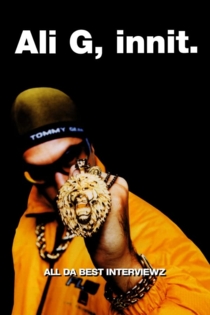 Ali G, Innit