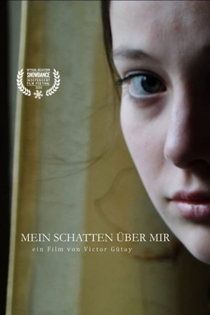 Mein Schatten über mir
