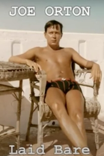 Joe Orton Laid Bare