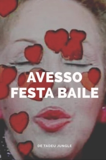 Avesso Festa Baile