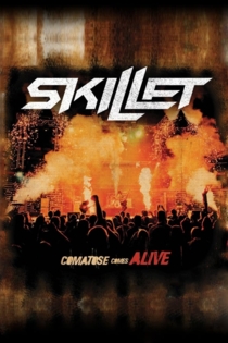 Skillet : Comatose Comes Alive