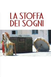 La stoffa dei sogni