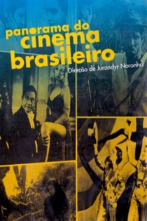 Panorama do Cinema Brasileiro