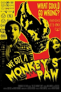 We Got a Monkey's Paw