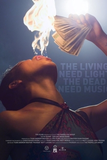The Living Need Light, the Dead Need Music