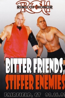 ROH Bitter Friends, Stiffer Enemies