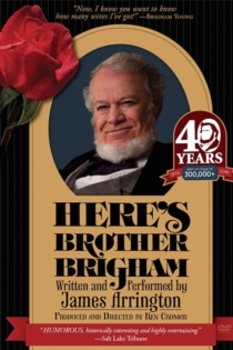 Here's Brother Brigham