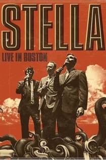 Stella: Live in Boston