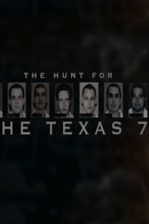 The Hunt for the Texas 7