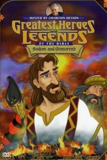 Greatest Heroes and Legends of The Bible: Sodom and Gomorrah