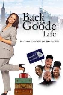 Back to the Goode Life