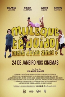 Muleque Té Doido 3: Mais Doido Ainda!