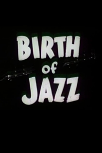 Birth of Jazz