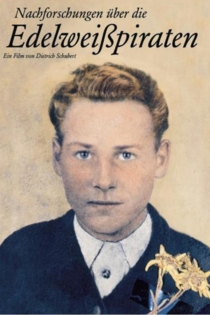 Nachforschungen über die Edelweißpiraten