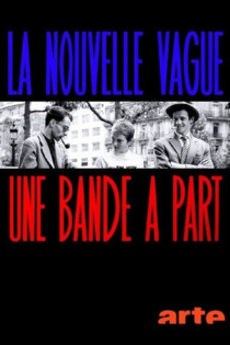 La Nouvelle Vague, une lame de fond