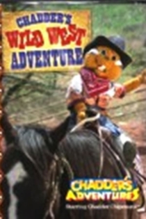 Chadder's Wild West Adventure