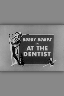 Bobby Bumps at the Dentist