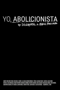 Yo, abolicionista