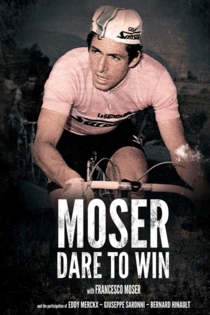 Moser: Dare to Win