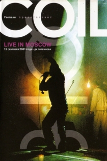 Coil: Live in Moscow 2001