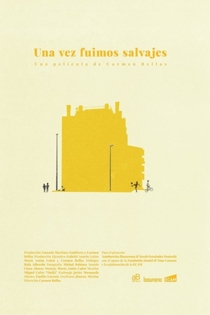 Una vez fuimos salvajes